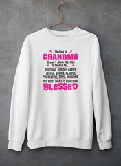 Being A Grandma Doesn't Make Me Old It Sweat Shirt-1