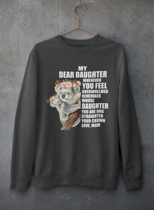 My Dear Daughter Sweat Shirt-2