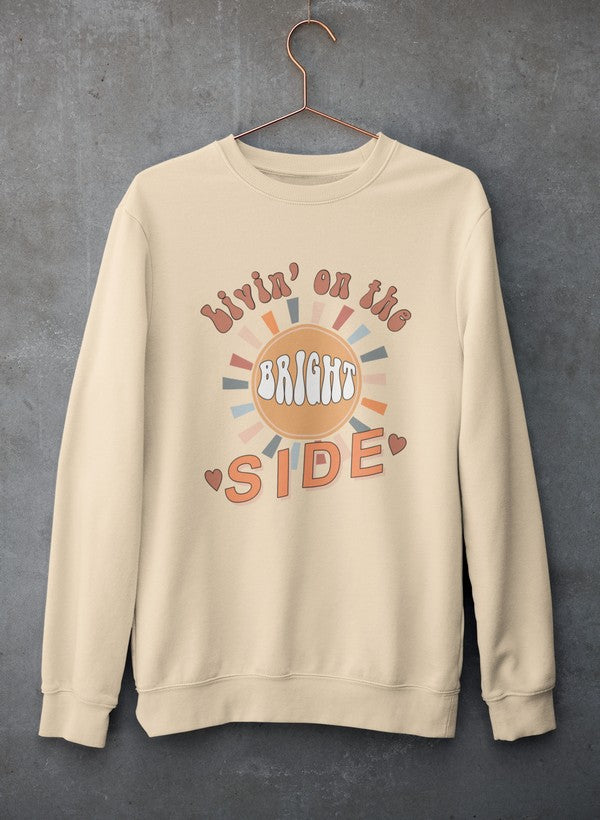 Livin' On The Bright Side Sweat Shirt-0