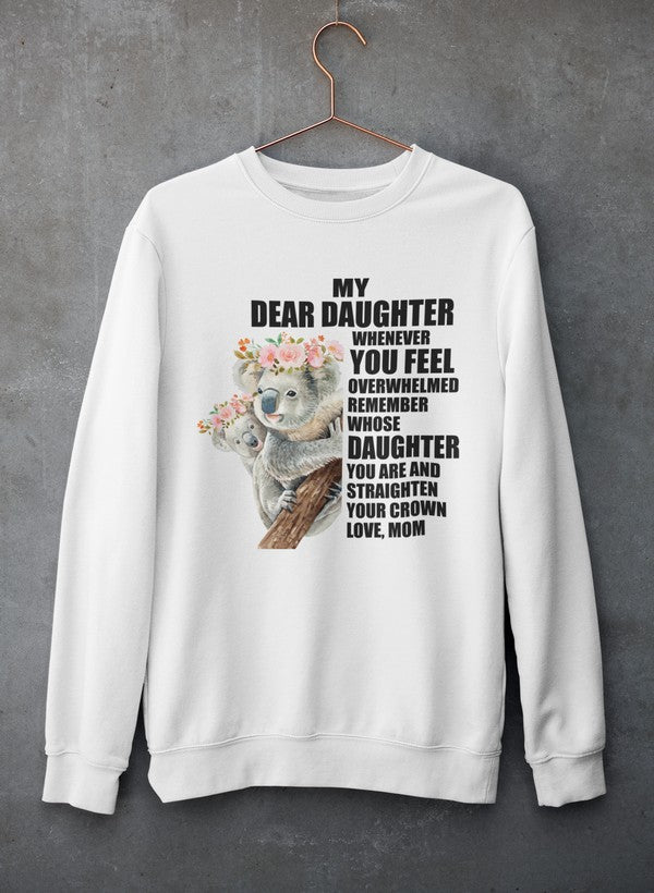 My Dear Daughter Sweat Shirt-0