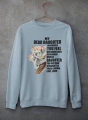 My Dear Daughter Sweat Shirt-3