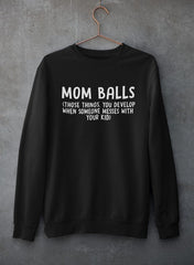 Mom Balls Sweat Shirt-0