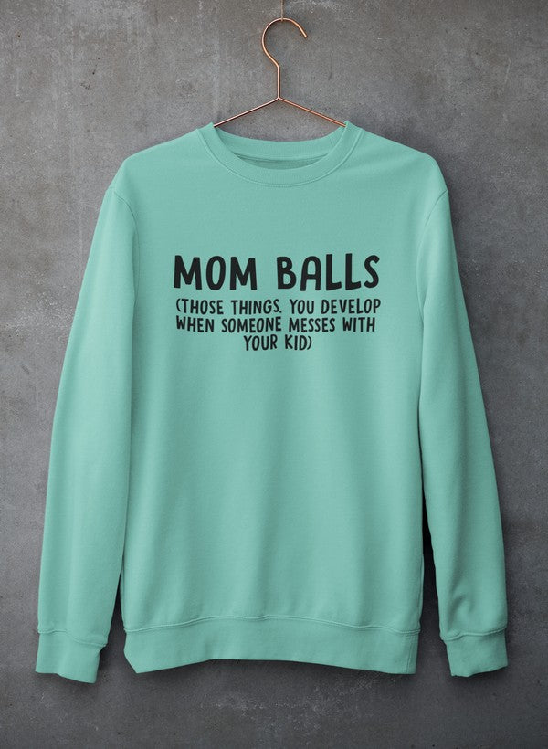 Mom Balls Sweat Shirt-1