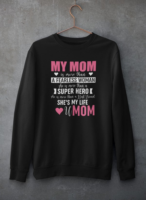 My Mom Sweat Shirt-0