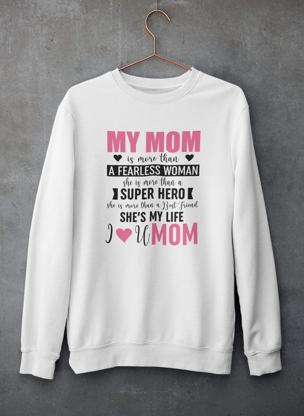 My Mom Sweat Shirt-2