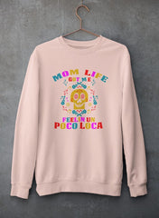 Mom Life Got Me Feeling  Sweat Shirt-0