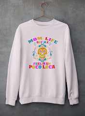Mom Life Got Me Feeling  Sweat Shirt-1