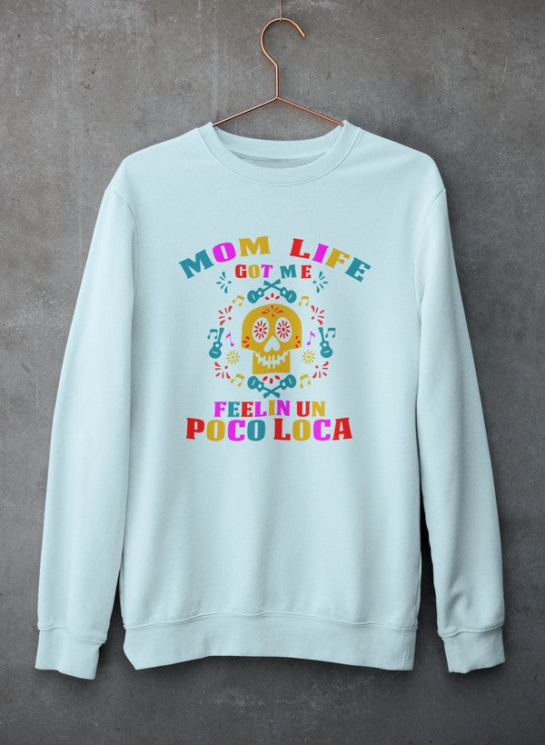 Mom Life Got Me Feeling  Sweat Shirt-2