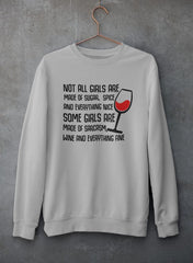 Not All Girls Are Made Of Sugar And Spice And Everything Nice Sweat Shirt-2