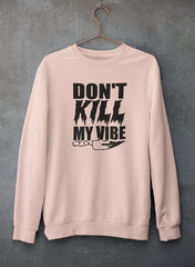 Don't Kill My Vives Sweat Shirt-2