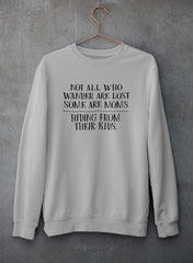 Not All Who Wander Are Lost Mom Sweat Shirt-1
