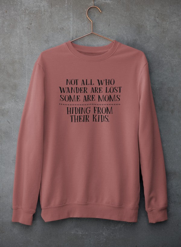 Not All Who Wander Are Lost Mom Sweat Shirt-2
