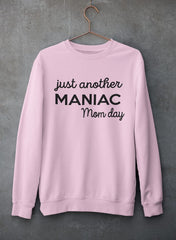 Just Another Manic Mom Day Sweat Shirt-2