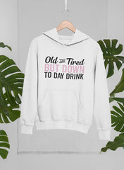 Old And Tired Hoodie-2