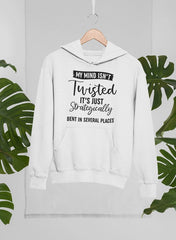 My Mind Isn't Twisted It's Just Strategically Bent In Several Places Hoodie-3