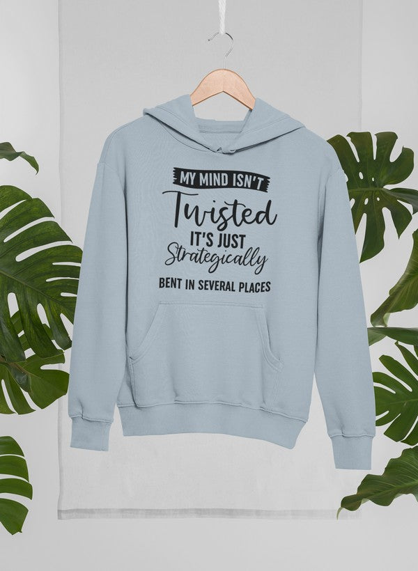 My Mind Isn't Twisted It's Just Strategically Bent In Several Places Hoodie-4