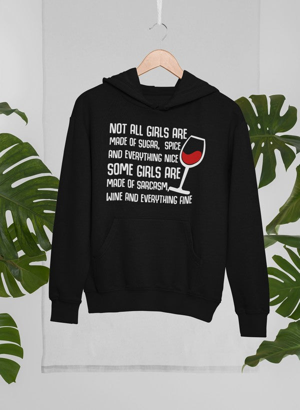 Not All Girls Are Made Of Sugar And Spice And Everything Nice Hoodie-1