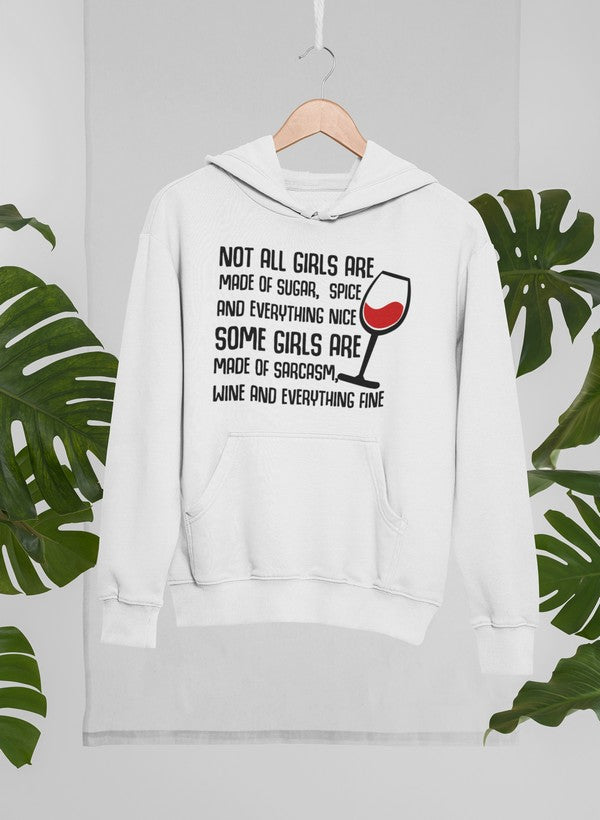 Not All Girls Are Made Of Sugar And Spice And Everything Nice Hoodie-0