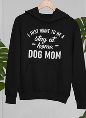 Stay At Home Dog Mom Hoodie-1