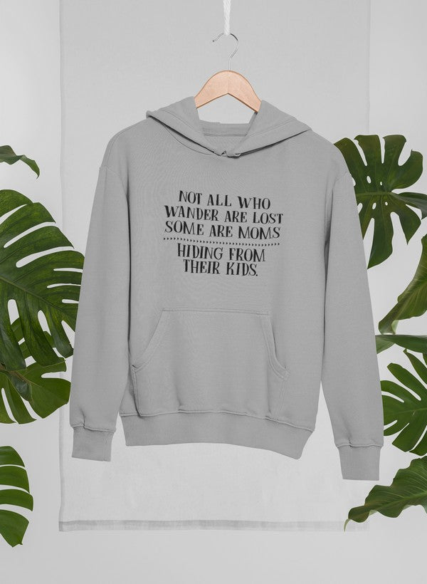 Not All Who Wander Are Lost Mom Hoodie-1