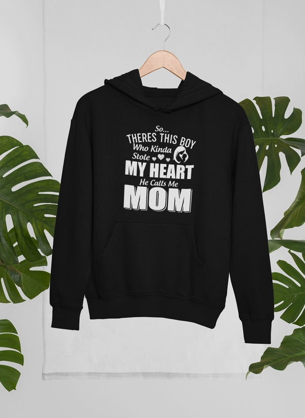 So There's This Boy Who Kinda Stole My Heart He Calls Me Mom Hoodie-1