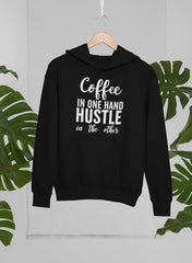 Coffee In One Hand Hustle In The Other Hoodie-3