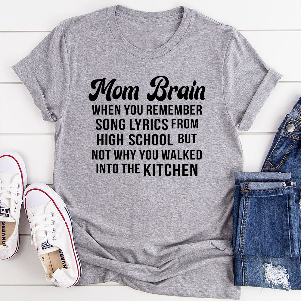 Mom Brain T-Shirt-12