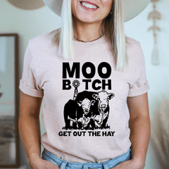 Moo Get Out The Hay T-Shirt-0