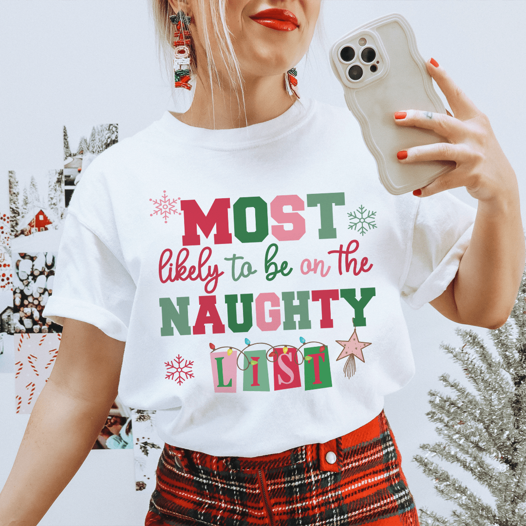 Most Likely To Be On The Naughty List Tee-0