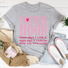Mother Hood Some Days I Rock It Tee-3