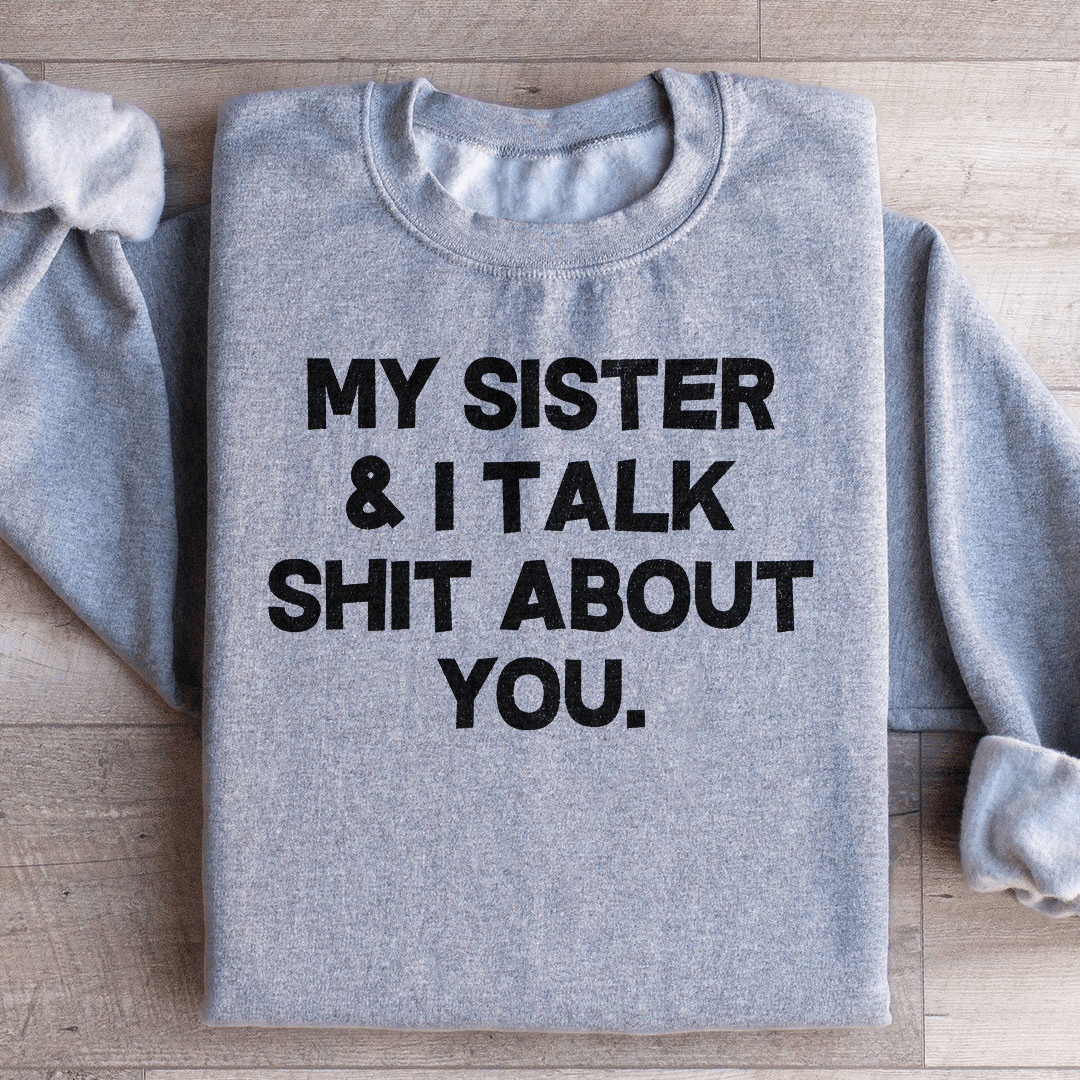 My Sister & I Talk-1