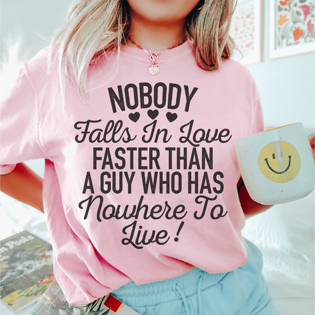 Nobody Falls In Love Faster Tee-0