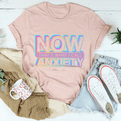 Now That's What I Call Anxiety Tee-2