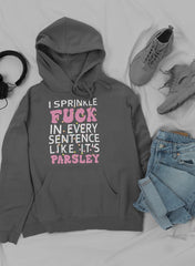 I Sprinkle The F-Bomb In Hoodie-1