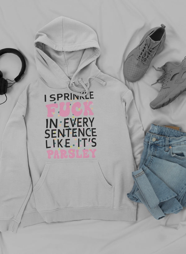 I Sprinkle The F-Bomb In Hoodie-2