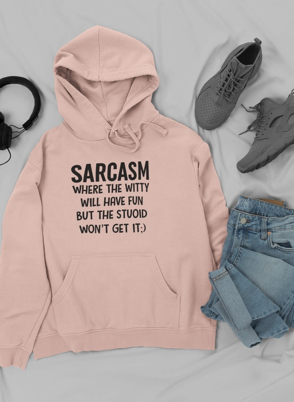 Sarcasm Where The Witty Will Have Fun Hoodie-3