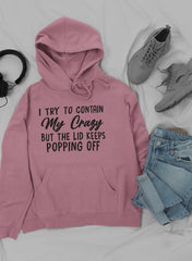 I Tried To Contain My Crazy Hoodie-1