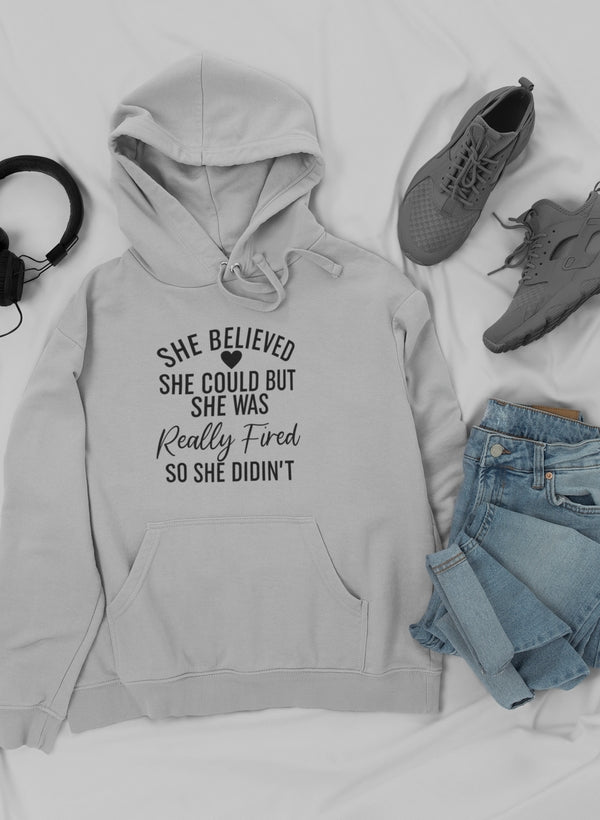 She Believed She Could Hoodie-3