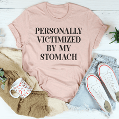 Personally Victimized By My Stomach Tee-2