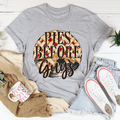 Pies Before Guys T-Shirt-3