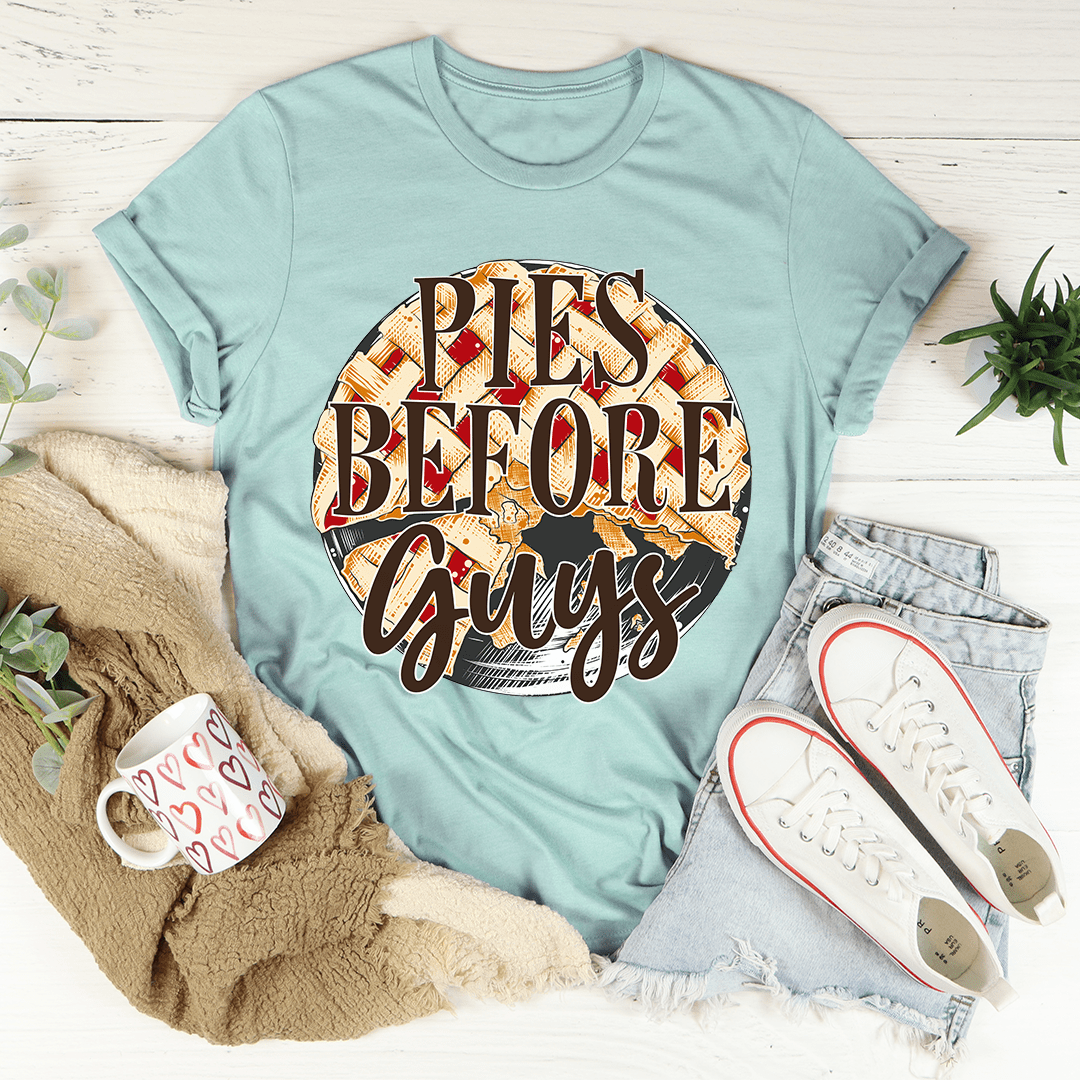 Pies Before Guys T-Shirt-1