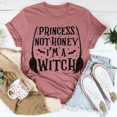 Princess Not Honey I'm A Witch Tee-0