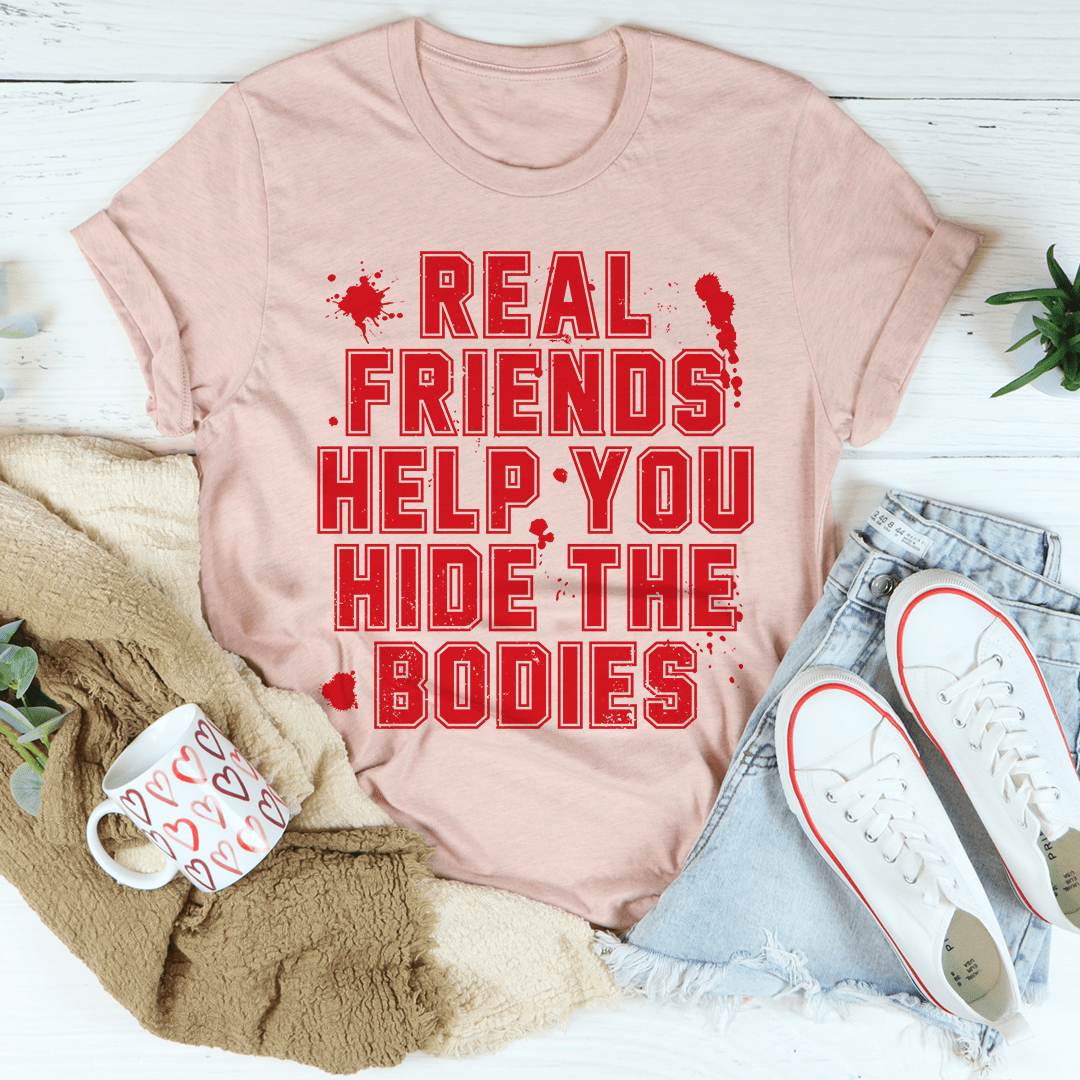 Real Friends Help You Hide The Bodies Tee-2