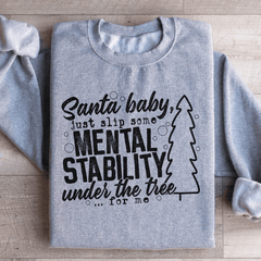 Santa Put Some Mental Stability Under The Tree For Me-1