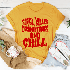 Serial Killer Documentaries And Chill T-Shirt-0