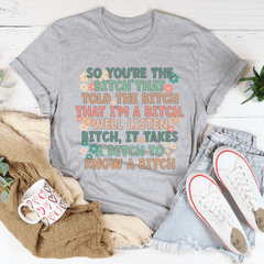 So You're The B Tee-2