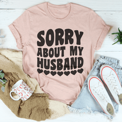 Sorry About My Husband Tee-1