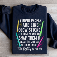 Stupid People Are Like Glowsticks-0