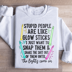 Stupid People Are Like Glowsticks-3