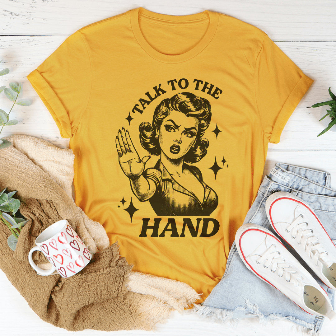 Talk To The Hand Tee-2